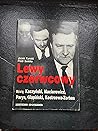 Lewy czerwcowy: mówią Kaczyński, Macierewicz, Parys, Glapiński, Kostrzewa-Zorbas Lewy czerwcowy: mówią Kaczyński, Macierewicz, Parys, Glapiński, Kostrzewa-Zorbas