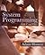 System Programming with C and Unix