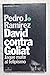 David contra Goliat: Jaque mate al felipismo (Serie La tribuna) (Spanish Edition)