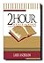 2 Hour Book of Mormon: A Book of Mormon Primer- help early readers become acquainted with Book of Mormon stories- Prepare you to start reading The Book of Mormon itself.