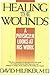 Healing the Wounds: A Physi...