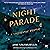 The Night Parade: A Speculative Memoir
