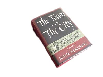 Antique Rare The Town and the City by John (Jack) Kerouac (1950) First Edition ~ First Book [Hardcover] Unknown