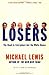 Losers by Michael Lewis (28-Jul-1998) Paperback