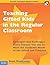 By Susan Winebrenner M.S. Teaching Gifted Kids in the Regular Classroom: Strategies and Techniques Every Teacher Can Use to Me ((Revised, Updated, Expanded) Book with CD-ROM)