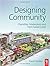 Designing Community: Charrettes, Masterplans and Form-based Codes by David Walters (2007-04-04)