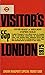 Visitor's London 1974 by Harold Frederick Hutchison