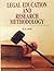 Legal Education and Research Methodology by B.K. Das