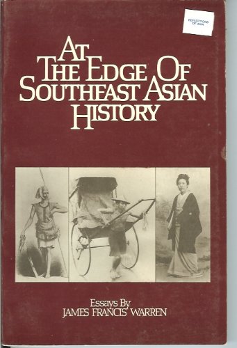 At the Edge of Southeast Asian History: Essays (Paperback)