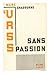 LU. R. S. S. Sans Passion /...