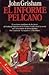 El Informe Pelícano by John Grisham