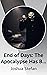 End of Days: The Apocalypse...