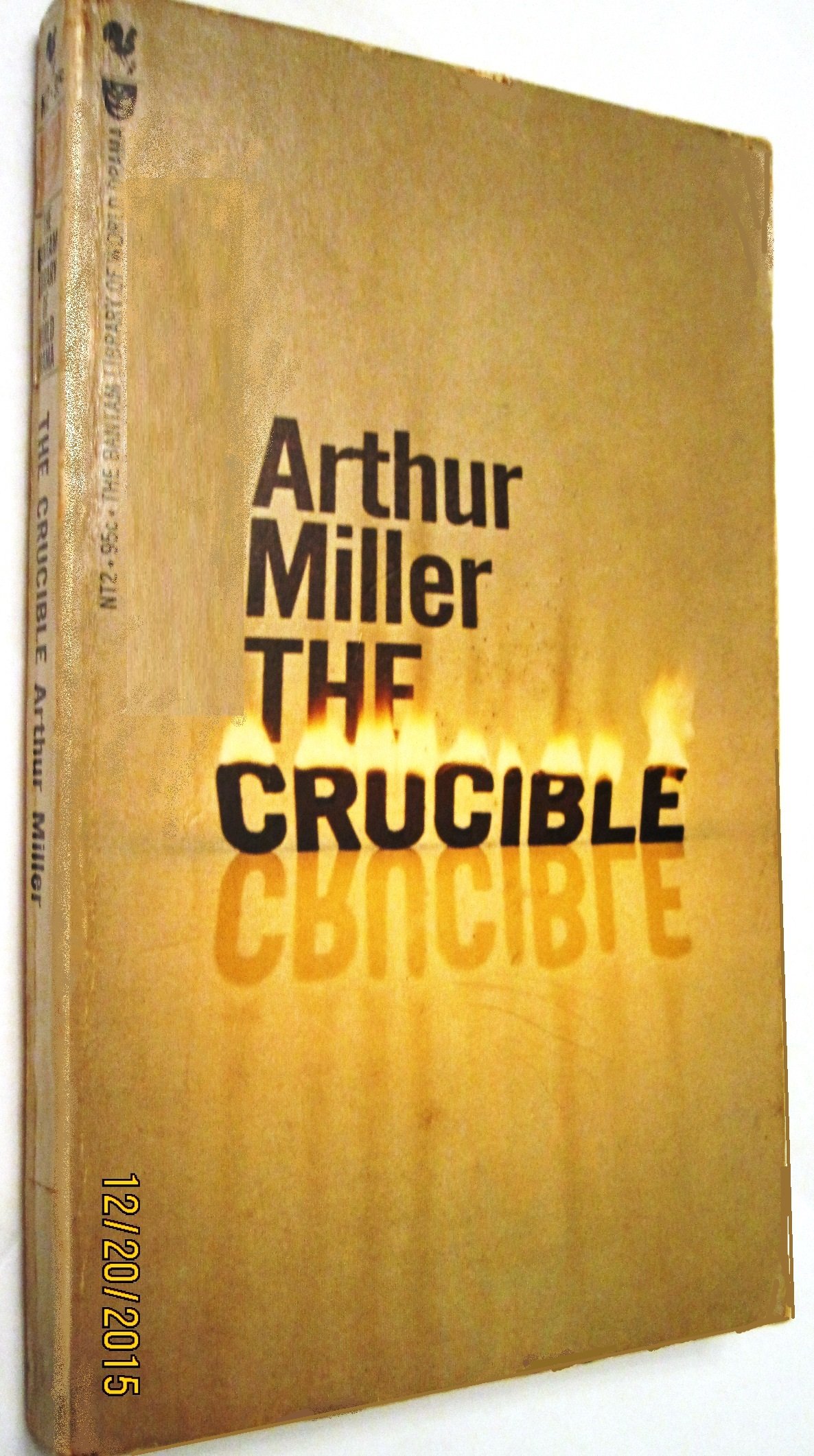 The Crucible: A Play in Four Acts