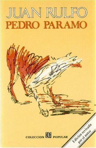 Pedro Páramo (Colecion Popular, No, 58) (Spanish Edition) 2nd Revised edition by Juan Rulfo (1981) Paperback