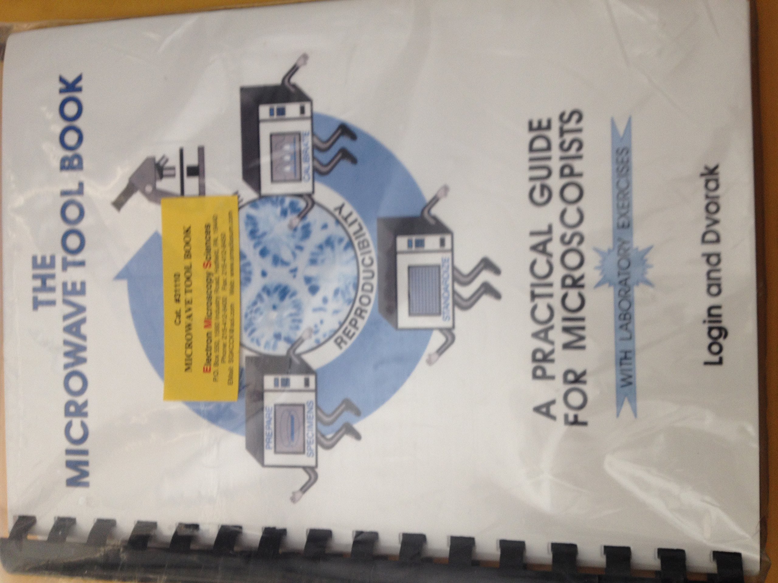 The microwave tool book: A practical guide for microsopists (Unknown Binding)