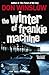 The Winter of Frankie Machine by Don Winslow The Winter of Frankie Machine by Don Winslow