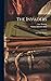 The Invaders: And Other Sto...