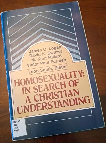 Homosexuality: In Search of a Christian Understanding (Paperback)