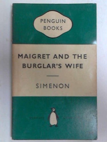 MAIGRET AND THE BURGLAR'S WIFE