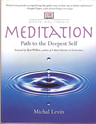 Meditation: Path to the Deepest Self (Whole Way Library)