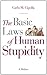 The basic laws of human stupidity by Carlo M. Cipolla (2011-10-01)