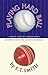 Playing Hard Ball by E.T. Smith by E.T. Smith