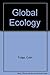 Global Ecology by Colin Tudge (1991-08-01)