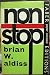 NON-STOP by Brian W. Aldiss NON-STOP by Brian W. Aldiss