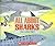 All About Sharks