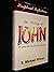 Writings of John St. John, The Epistles The Revelation, Scriptural Reflections