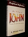 Writings of John St. John, The Epistles The Revelation, Scriptural Reflections