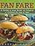 Fan Fare: A Playbook of Great Recipes for Tailgating or Watching the Game at Home by Debbie Moose (2007-06-28)