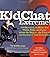 KidChat Extreme! by Bret Nicholaus (2008-05-27)