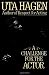 A Challenge for the Actor by Uta Hagen (21-Sep-1991) Hardcover
