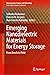 Emerging Nanodielectric Materials for Energy Storage: From Bench to Field (Nanostructure Science and Technology)