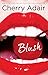 Blush by Cherry Adair (2015-04-07)