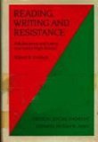 Reading, Writing, and Resistance: Adolescence and Labor in a Junior High School (Hardcover)