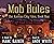 Mob Rules