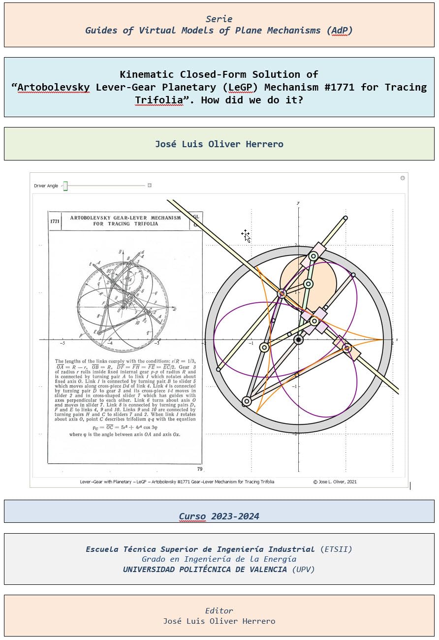 Kinematic Closed-Form Solution of “Artobolevsky Lever-Gear Planetary (LeGP) Mechanism #1771 for Tracing Trifolia”. How did we do it? (Guides to Virtual Models of Plane Mechanisms (AdP) Book 9)
