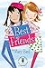 Best Friends (Nancy Pearl's Book Crush Rediscoveries) by Mary Bard (2015-11-03)
