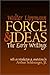 Force and Ideas: The Early Writings by Walter Lippmann (2000-07-31)