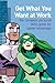 Get What You Want at Work: The Complete Personal Skills Career Advantage by Jay, Ros (2003) Paperback