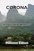 Corona: A Microbial Mystery