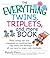 The Everything Twins, Triplets, And More Book: From Seeing The First Sonogram To Coordinating Nap Times And Feedings -- All You Need To Enjoy Your Multiples by Pamela Fierro (2005) Paperback