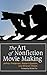 The Art of Nonfiction Movie Making by Friedman, Jeffrey, Epstein, Rob, Wood, Sharon (2012) Hardcover