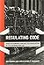 Regulating Code: Good Governance and Better Regulation in the Information Age (Information Revolution and Global Politics) by Brown, Ian, Marsden, Christopher T. (2013) Hardcover