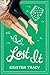 Lost It by Kristen Tracy (2014-03-04)