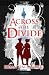 Across the Divide