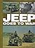 Jeeps go to War