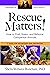 Rescue Matters: How to Find, Foster, and Rehome Companion Animals: A Guide for Volunteers and Organizers by Sheila Webster Boneham (1-Sep-2009) Paperback